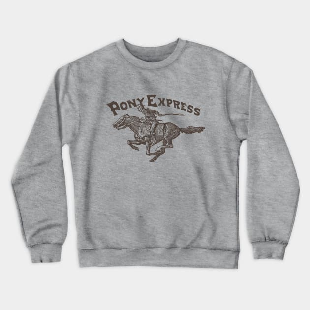 Pony Express 4 by Buck Tee Crewneck Sweatshirt by Buck Tee
